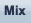 Mix Mix